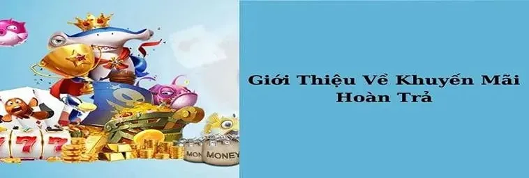 Hoàn Trả Không Giới Hạn Tại VIN777: Đỉnh Cao Cá Cược Cho Dân Chơi